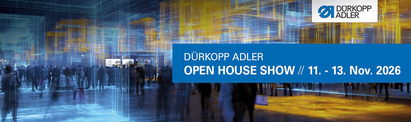 11.08.2026 - OPEN HOUSE bei DÜRKOPP ADLER